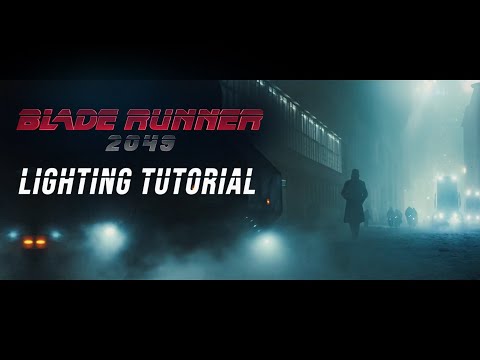Roger Deakins Lighting Tutorial - BLADE RUNNER 2049
