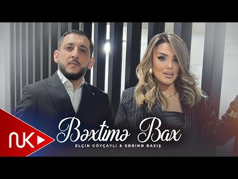 Elcin Goycayli & Sebine Baxis - Bextime Bax 2026 (Official Video)