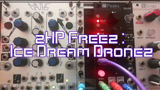 Video thumbnail for 2HP Freez : Ice Dream Dronez by SEVEN SERPENTS SYNTH SOCIETY //#