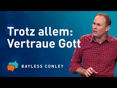 Glaube fest, OHNE ZU ZWEIFELN (1) 🌟🙏  – Bayless Conley