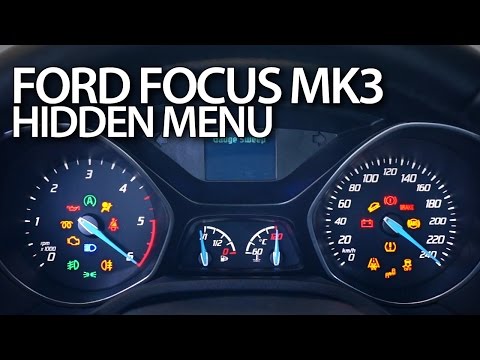 Ford Focus MK3 hidden menu (diagnostic test mode instrument cluster)