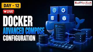 Docker Compose:Advanced Configurations Every DevOps Engineer Should Know |Live| Red9SysTech
