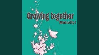 Download lagu Growing together mp3 Download lagu Growing together mp3