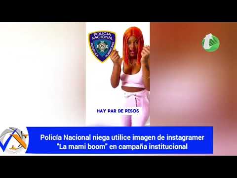 P.N. niega utilice imagen de instagramer "La mami boom" en campaña institucional
