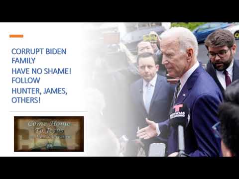 CORRUPT BIDEN FAMILY by Pastor Max Solbrekken, D.D.