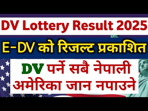 DV Result 2025 Latest Update | E-DV Lottery 2024 Result Publishing Date & Selection Process in Nepal