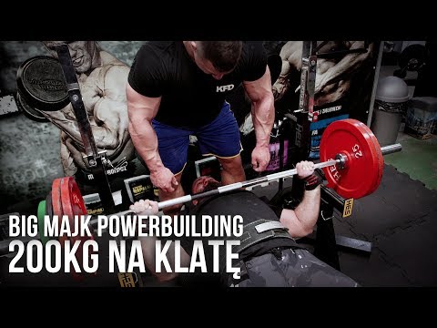 BIG MAJK - TRENINGOWO 200KG NA KLATĘ