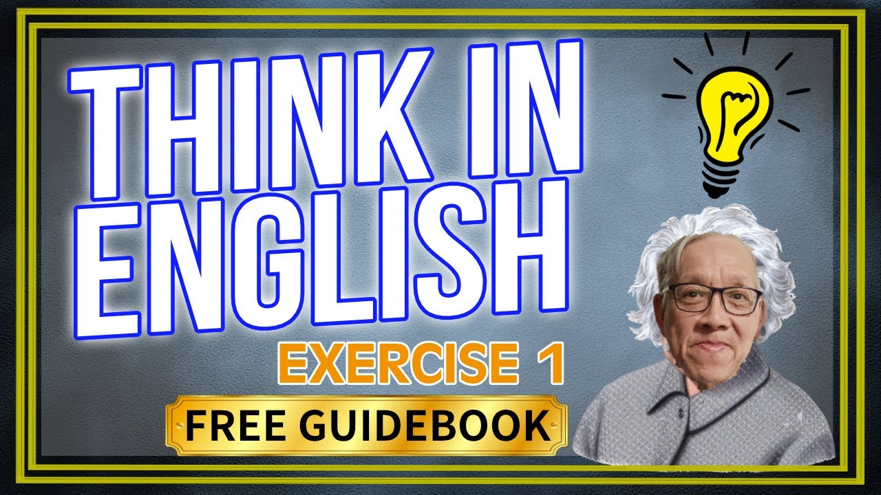 Master English Fluency: Unlock Your Potential with "Think in English" Exercise!