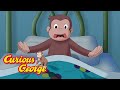 George Has Nightmares Curious George Kids Cartoon Kids Movies