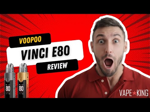 Voopoo Vinci E80