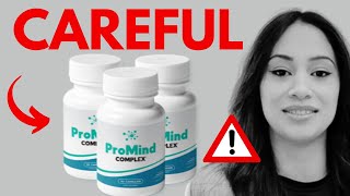 Promind complex Review  ⚠️ALERT⚠️Real Review From A Customer! MUST WATCH!
