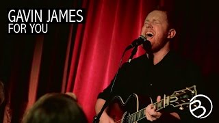 Gavin James | For You | The Ruby Sessions