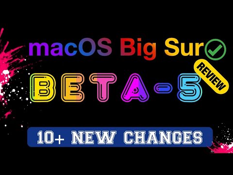 macOS BIG SUR BETA 5 - WHAT'S NEW REVIEW ! 10+ NEW CHANGES