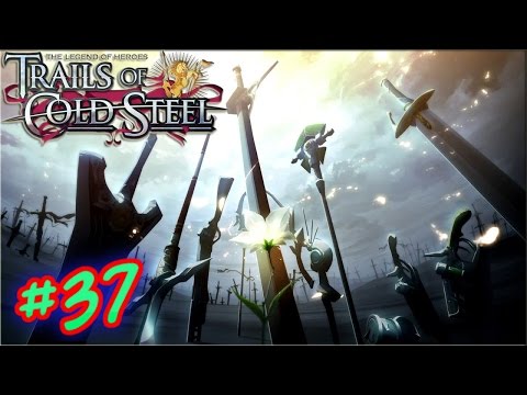 Trails Of Cold Steel Walkthrough - [Chapter 3 Part 10/16 - Instructor Rean!]