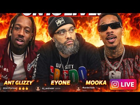 ANT GLIZZY, EYONE & MOOKA GO OFF ON IG LIVE! 😳🔥