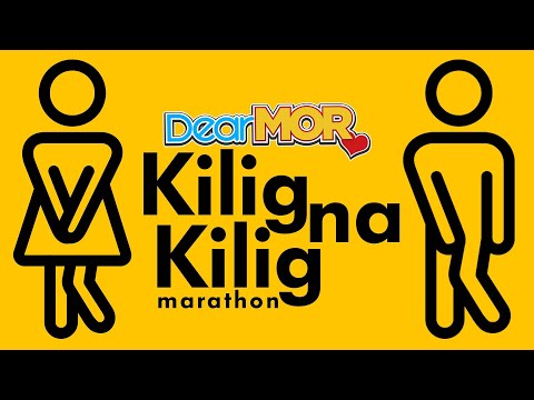 Dear MOR Marathon: "Kilig Na Kilig"