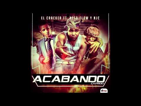 NJC Ft. El Cracker & Neto Flow - Acabando (Ch ProD)