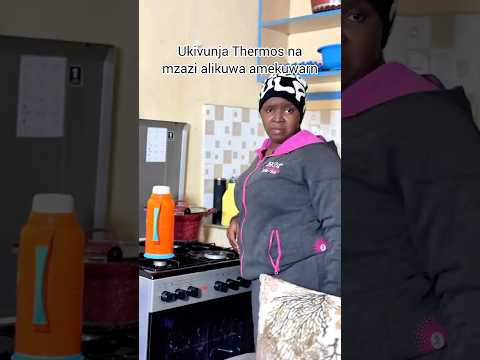 Ukivunja Thermos na Mzazi alikuwa amekuwarn