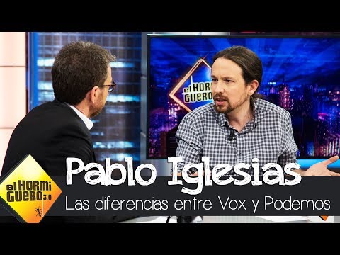 Pablo Iglesias: "VOX es el PP desatado" - El Hormiguero 3.0