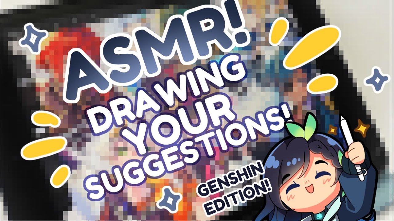 IPAD ASMR! | DRAWING YOUR SUGGESTIONS! | Genshin Edition!✨