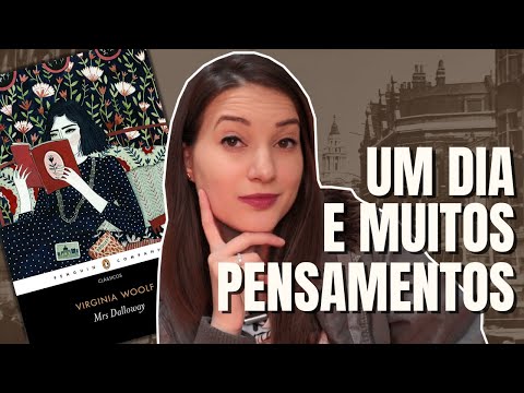 MRS. DALLOWAY (SEM SPOILER) | CLASSICOTUBE | Patricia Lima