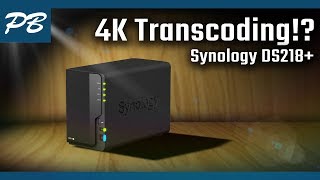 Synology DS218+ - Quick Look