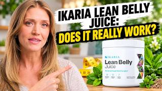 Ikaria Lean Belly Juice Review 2026: Does It Really Work?