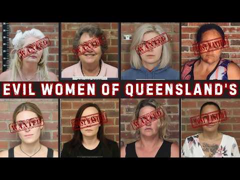 Inside Queensland's Most Notorious WOMEN | Full List of Female Criminals & Life Sentences