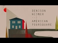 Denison Witmer - American Foursquare [Official Album Stream]