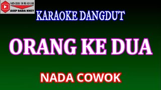 Download lagu KARAOKE DANGDUT - ORANG KE DUA - NADA COWOK (COVER) mp3 Download lagu KARAOKE DANGDUT - ORANG KE DUA - NADA COWOK (COVER) mp3