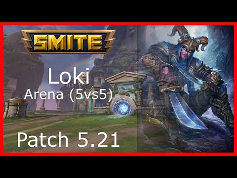 New Arena! SMITE (5.21) Gameplay - Loki