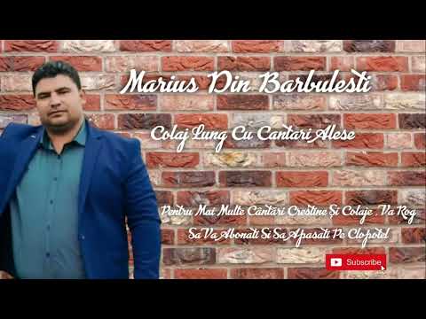 Marius din Barbulesti - Colaj cu cele mai alese cântări