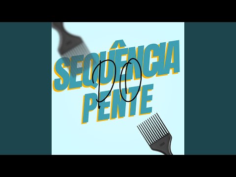 Sequência do Pente