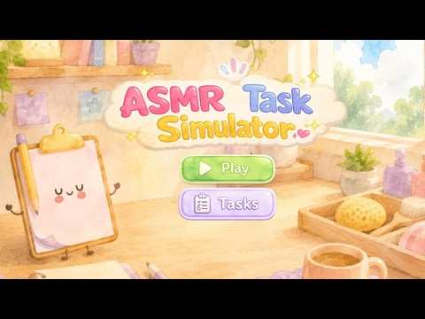 ASMR Task Simulator video thumbnail