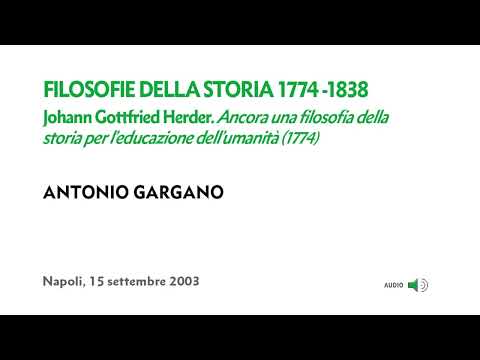 Antonio Gargano - Filosofie della storia 1774-1838. J.G. Herder