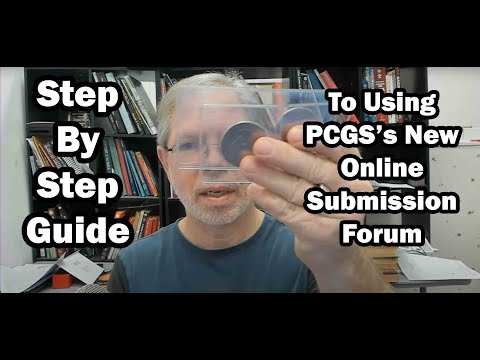 PCGS New Submission Tool - Is It Any Good? Step By Step Guide
