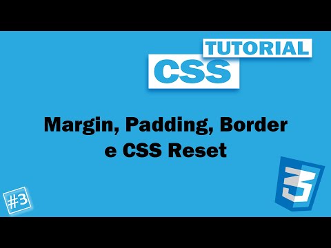 Margin, Padding, Border e CSS Reset - #3 Tutorial CSS Ita