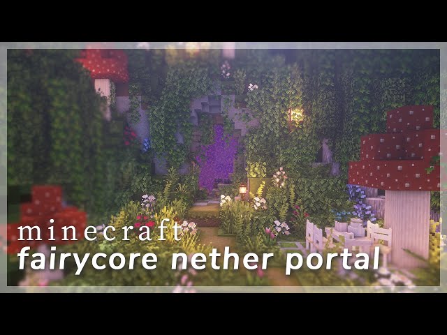 Fairycore Nether Portal Minecraft Map