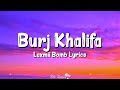 Burj Khalifa (Lyrics) | Laxmii Bomb | Akshay Kumar, Kiara Advani, Nikhita Gandhi, Shashi, Dj Khushi