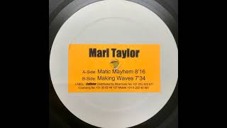 Marl Taylor – Matic Mayhem  (2002)