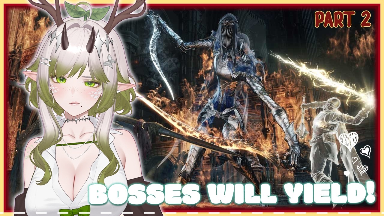 ➷ 3/19 Bosses down, may our grind continue! - ♡ ➷ 【 ❥ DS3】