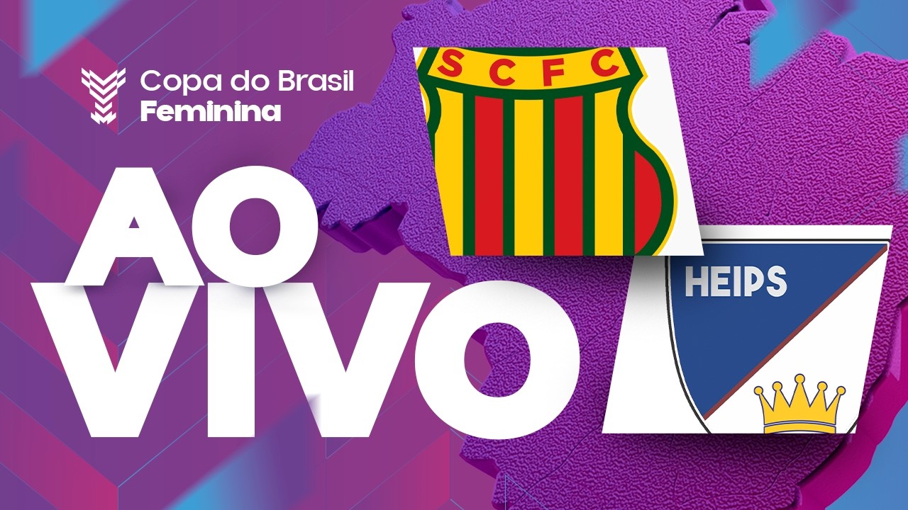 AO VIVO COM IMAGENS: SAMPAIO CORRÊA x HEIPS | COPA DO BRASIL FEMININA 2026