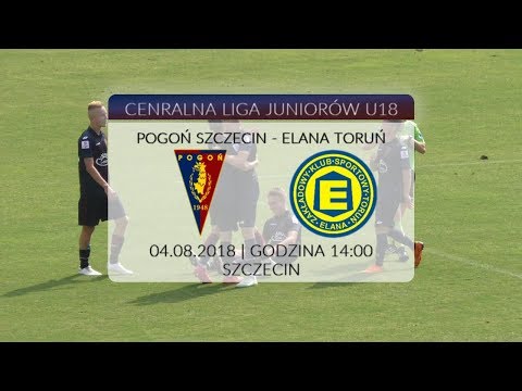 CLJ U18: Pogoń Szczecin - Elana Toruń 2:0