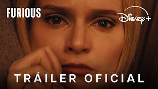 Furious | Tráiler Oficial en castellano | Disney +