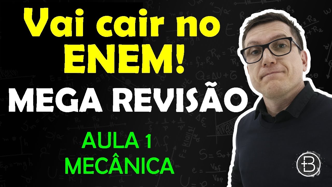 REVISÃO ENEM - SEMANA de MEGA REVISÃO ENEM 2020/2021 - AULA 1