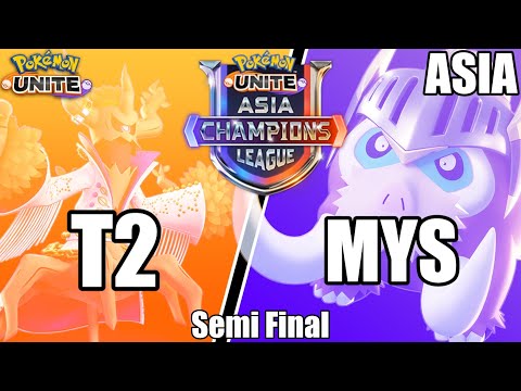 T2 vs MYS - Asia Champions League Semi Final - Pokemon Unite Tournament