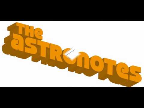 The Astronotes - Moonrise