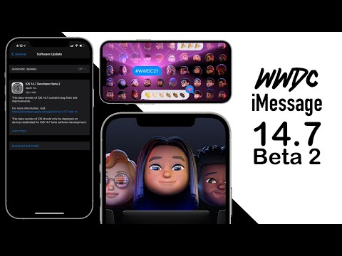 WWDC21 Invite - New iMessage? / iOS 14.7 Beta 2 What's New?