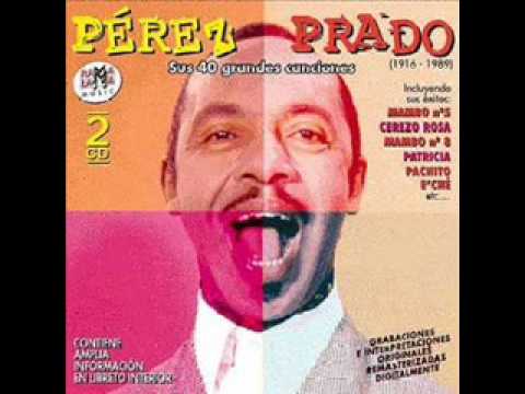 PEREZ PRADO - QUE RICO MAMBO