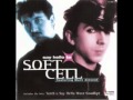You Only Live Twice - Soft Cell